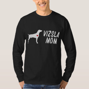 Vizsla Mum For Vizsla Dog Puppy Owners & Vizsla En T-Shirt