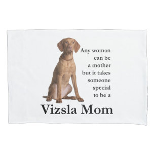 Vizsla Mum Pillowcase