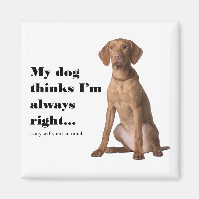 Vizsla v Wife Magnet (Front)