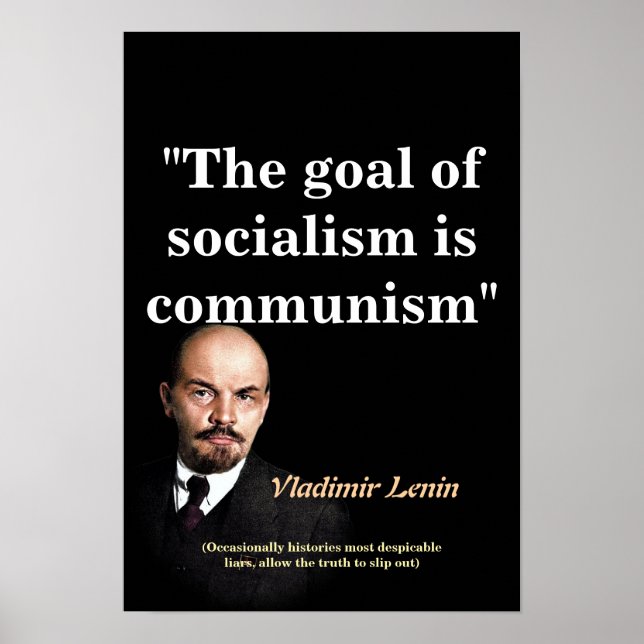 Vladimir Lenin Quote On Socialism And Communism Poster (Front)