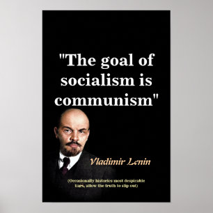 Vladimir Lenin Quote On Socialism And Communism Poster