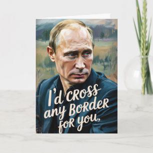 Vladimir Putin Funny Political Valentines Day Card