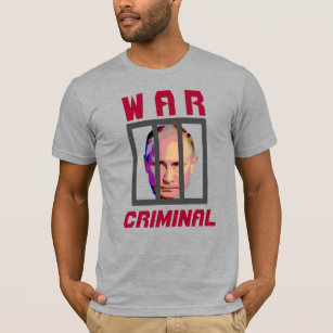 Vladimir Putin War Criminal Behind Bars T-Shirt