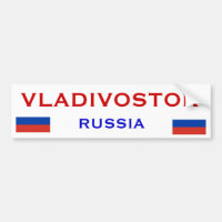 Vladivostok* Russia Bumper Sticker