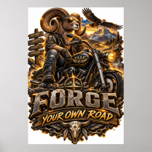 VLLC Forge Your Own Road Motorcycle Biker Skeleton Poster