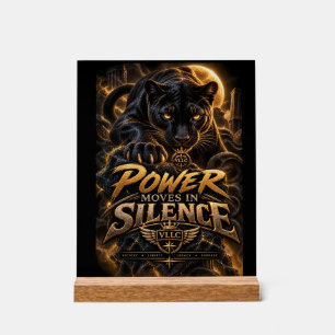 VLLC Power Moves In Silence Black Panther Motivati Acrylic Sign