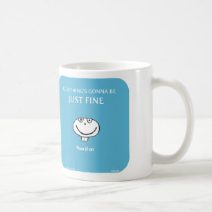 VM8668, vimrod, everything's gonna be just fine, o Coffee Mug