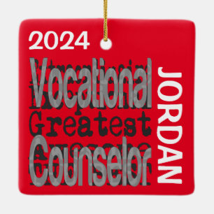 Vocational Counsellor Extraordinaire CUSTOM Ceramic Ornament