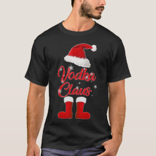 vodka claus christmas family matching T-Shirt