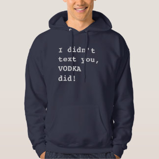 VODKA Hoodie! Hoodie