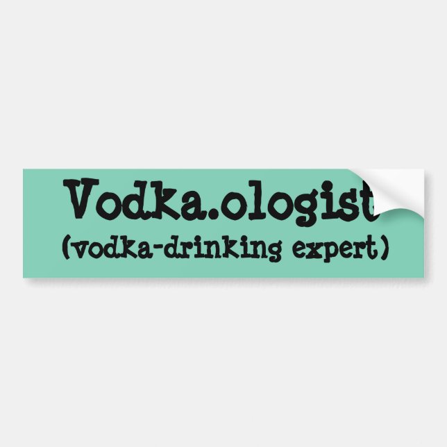 Vodka.ologist Bumper Sticker (Front)