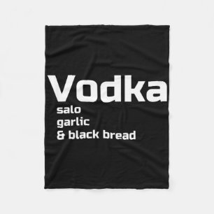 Vodka Salo Garlic And Black Bread Funny Ukrainian Fleece Blanket