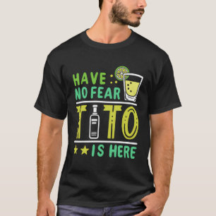 Vodka Tito Is Here T-Shirt