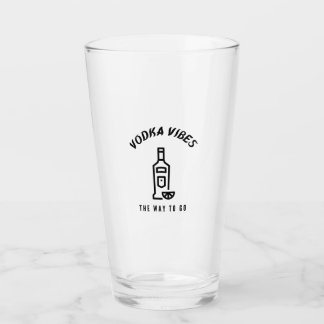 Vodka vibes the way to go glass