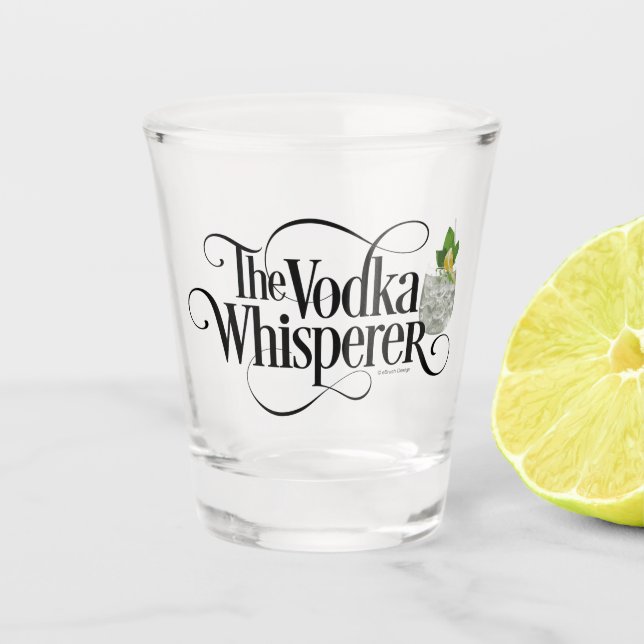 Vodka Whisperer Shot Glass (Front)