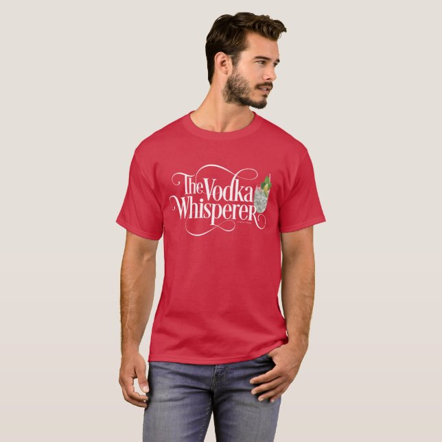 Vodka Whisperer T-Shirt (Front Full)