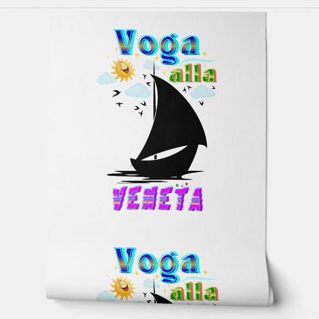 Voga alla Veneta Wallpaper (Unrolling)