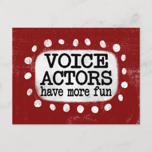 Voice Actors Have More Fun Postcard