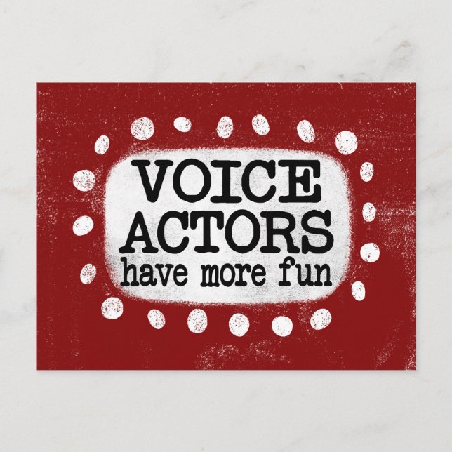 Voice Actors Have More Fun Postcard (Front)