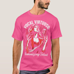 Voice Coach Vocalist Opera Singer Choir Vocal Coac T-Shirt