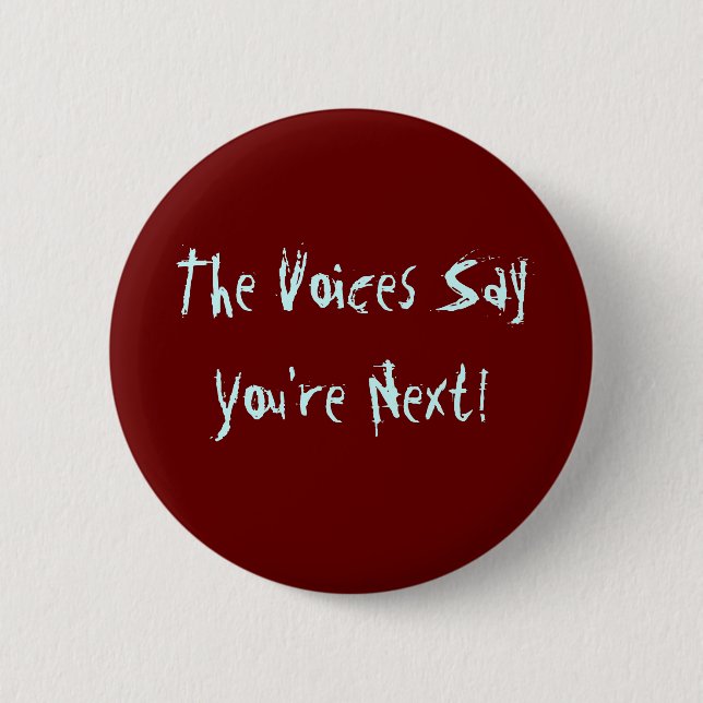 Voices 6 Cm Round Badge (Front)