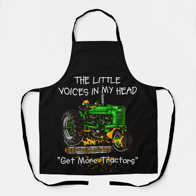 Voices In My Head Keep Telling Get More Tractors Apron (Front)
