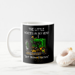 Voices In My Head Keep Telling Get More Tractors Coffee Mug