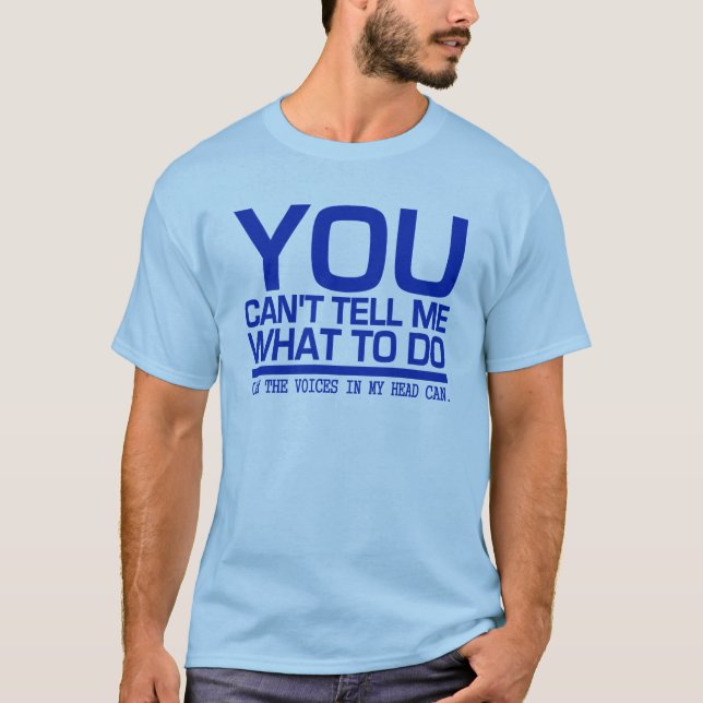 VOICES IN MY HEAD shirt - choose style & colour (Front)