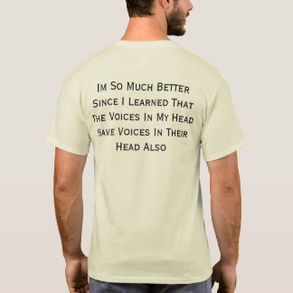 Voices In Their Heads Also. Tshirt Fun