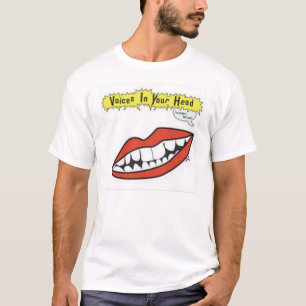 Voices In Your Head (I'm Hungry... Don't You?) T-Shirt