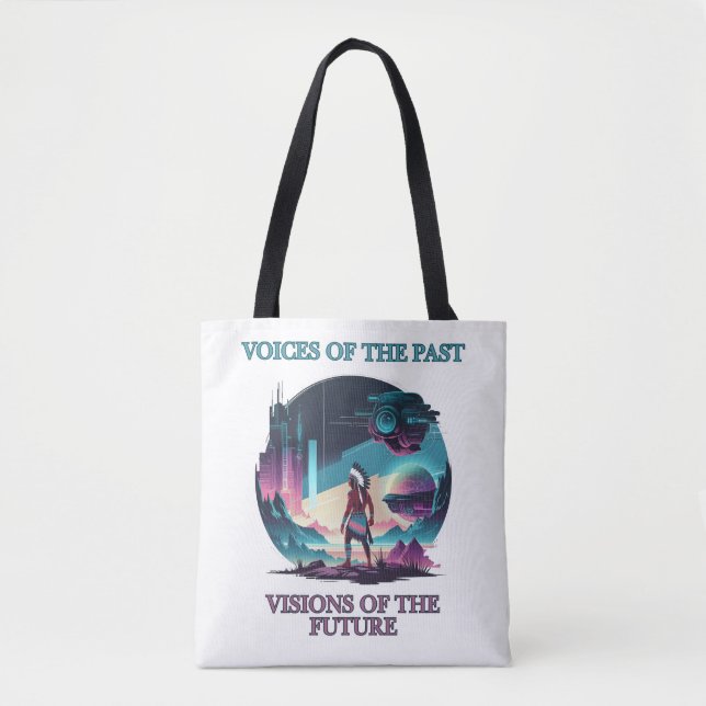 Voices of the Past, Visions of the Future Tote Bag (Front)