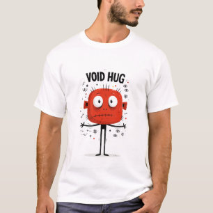 Void Hug Funny Alien Character Gift T-Shirt
