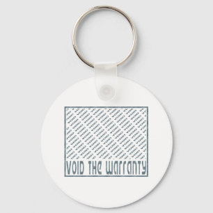 Void the Warranty Key Ring