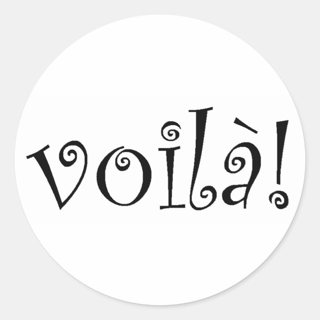 Voila Classic Round Sticker (Front)