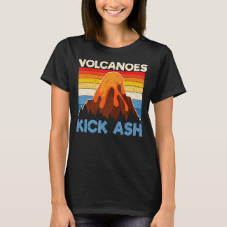 Volcanoes Kick Ash Earth Science Geology Volcano T-Shirt