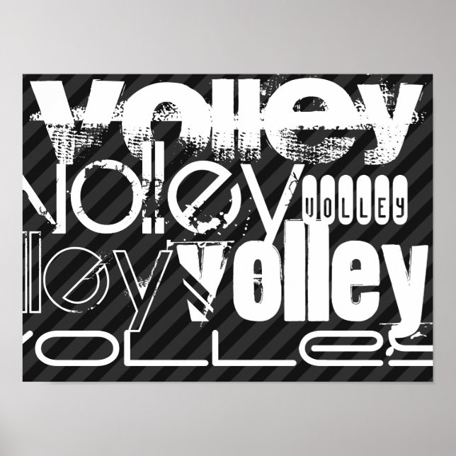 Volley; Black & Dark Grey Stripes Poster (Front)