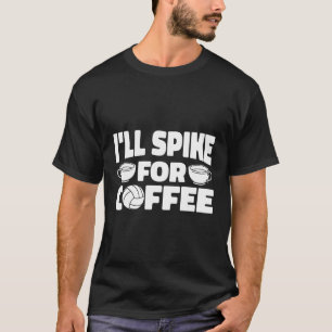 Volleyball Beach Vball Volleyball Coffee T-Shirt