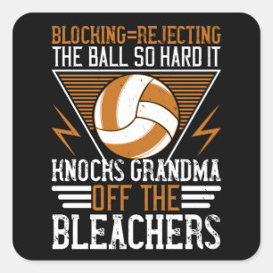 Volleyball - Block The Ball So Hard Square Sticker