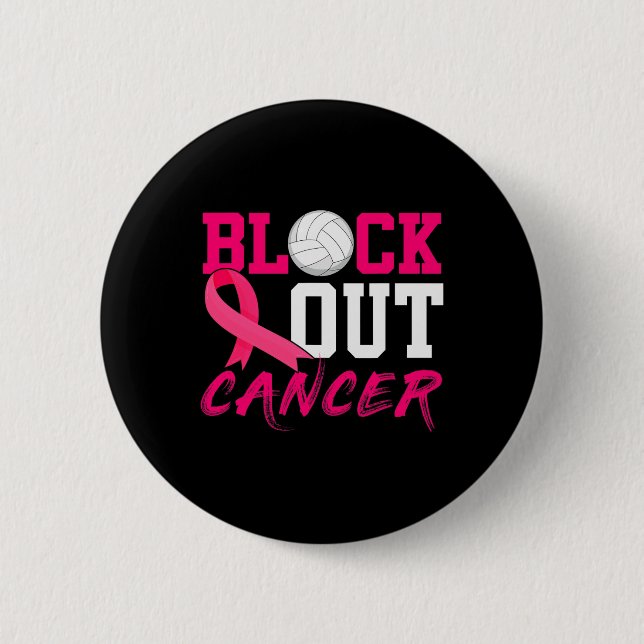 Volleyball Breast Cancer Awareness Block Out Cance 6 Cm Round Badge (Front)