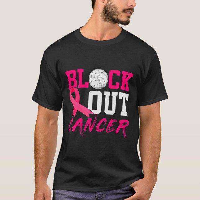 Volleyball Breast Cancer Awareness Block Out Cance T-Shirt (Front)