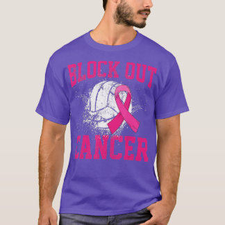 Volleyball Breast Cancer Awareness Block Out Cance T-Shirt