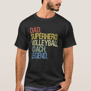 Volleyball coach dad  T-Shirt