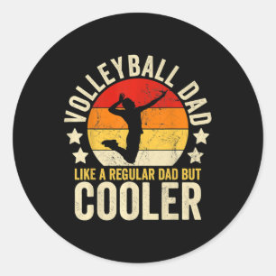 Volleyball Dad Like A Regular Dad But Cooler Fathe Classic Round Sticker
