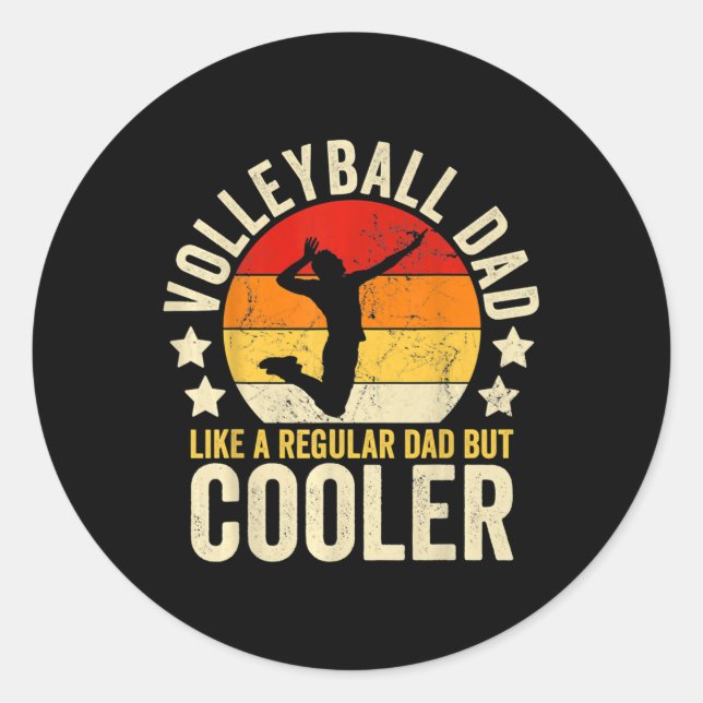 Volleyball Dad Like A Regular Dad But Cooler Fathe Classic Round Sticker (Front)