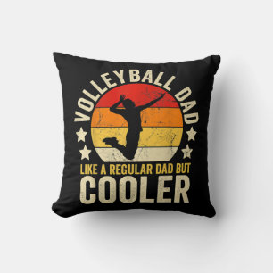 Volleyball Dad Like A Regular Dad But Cooler Fathe Cushion