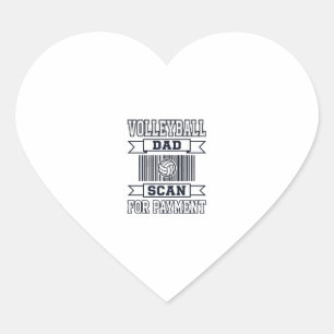 Volleyball Dad Scan for Payment Funny Shirt Design Heart Sticker