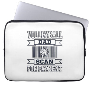 Volleyball Dad Scan for Payment Funny Shirt Design Laptop Sleeve
