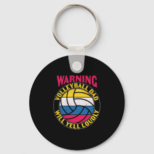 Volleyball Dad Will Yell Loudly Key Ring