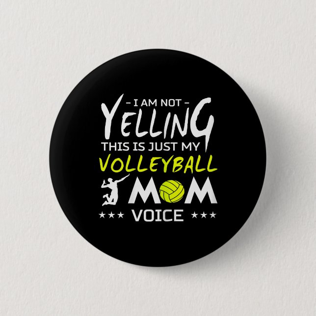 Volleyball Design - Not Yelling This Is Just My Mo 6 Cm Round Badge (Front)