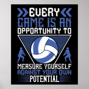 Volleyball -Every Game Is An Opportunity Poster